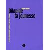 Dilapide ta jeunesse - Un roman-documentaire sur le punk et la new wave allemands