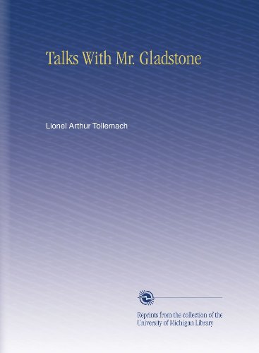 Talks With Mr. Gladstone