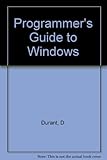 Programmer's guide to Windows