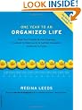 One Year to an Organized Life: From Your Closets to Your Finances, the Week-by-week Guide to Getting Completely Organized for Good