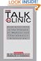 The Talk of the Clinic: Explorations in the Analysis of Medical and therapeutic Discourse (Routledge Communication Series)