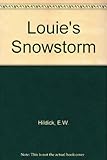 Louie's snowstorm