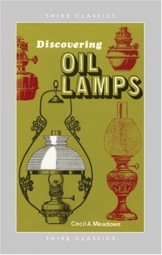 Discovering Oil Lamps (Shire Discovering)