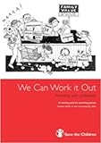 We can work it out : parenting with confidence
