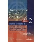 Underground Clinical Vignettes Step 2: Internal Medicine II: Dermatology, Infectious... by