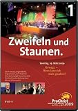 ProChrist 2009 Zweifeln und Staunen 1. Abend: Gewagt: Wem kann ich noch glauben? - 