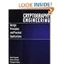 Cryptography Engineering: Design Principles and Practical Applications