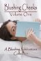 Blushing Cheeks: Volume One
