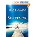 Sin Temor: Imagina tu vida sin preocupacion (Spanish Edition)