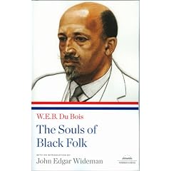 W.E.B. Du Bois: The Souls of Black Folk (Library of America Paperback Classics)