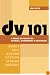 DV 101: A Hands-On Guide for Business, Government and Educators