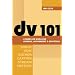 DV 101: A Hands-On Guide for Business, Government and Educators