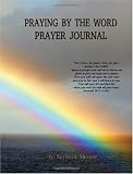 Praying By The Word Prayer Journal