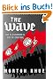 The Wave: The Classroom is out of Control