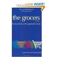 The Grocers: The Rise and Rise of Supermarket Chains: