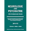 Neurologie und Psychiatrie - 2011/12: F�r Studium und Praxis