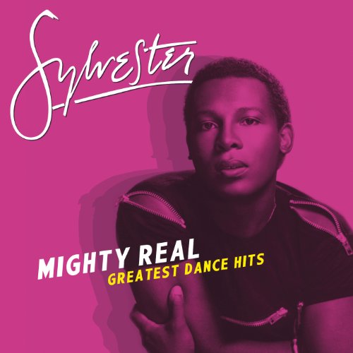 Album Art for Mighty Real: Greatest Dance Hits by Sylvester