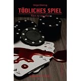 T�dliches Spiel: Rien ne va plusvon "Heiger Ostertag"