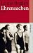Louis Begley �Ehrensachen: Roman (suhrkamp taschenbuch)�
