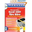 Microsoft Office Excel 2007 f�rs B�ro: Die besten Excel-L�sungen (bhv PRAXIS)