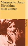 Hiroshima mon amour.: Filmnovelle