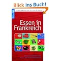 Essen in Frankreich: Restaurantdolmetscher - franz�sisches Koch- und K�chenw�rterbuch