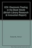 EDI - Electronic trading in the book world : six case studies