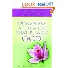 Designing a Lifestyle That Pleases God: A Practical Guide