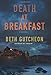 Death at Breakfast: A Novel (Maggie Detweiler and Hope Babbin)