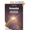 Metamedizin. Jedes Symptom ist eine Botschaft: Jedes Symptom ist eine Botschaft. Heilung (be)greifbar nah