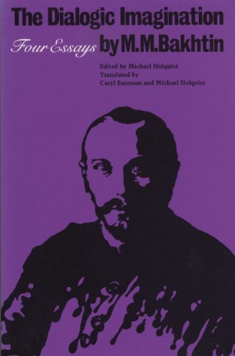 By M. M. Bakhtin The Dialogic Imagination: Four Essays (University of Texas Press Slavic Series) (Reprint)