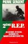 2eme REP: Algerie, Tchad, Djibouti, Kolwezi, Beyrouth (Collection "Troupes de choc") (French Edition)