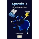 Quesis 1: 333 quersinnige Aphorismenvon "John Asht"