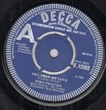 TILL THEN MY LOVE 7 INCH (7" 45) UK DECCA 1969