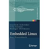 Embedded Linux: Das Praxisbuch (X.systems.press)von "Joachim Schr�der"
