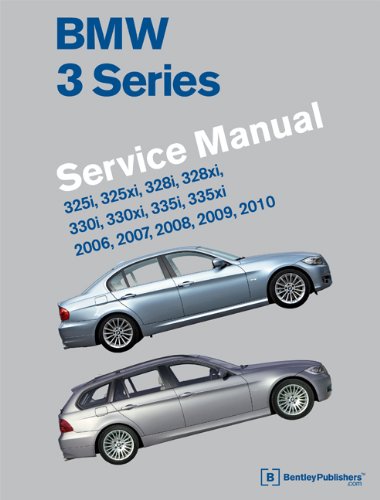 BMW 3 Series (E90, E91, E92, E93) Service Manual: 2006, 2007, 2008, 2009, 2010