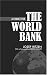 A Chance for the World Bank (Anthem Studies in Development and Globalization)
