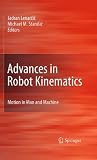 Advances in Robot Kinematics: Motion in Man and Machine