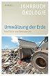 Jahrbuch �kologie 2010 - Umw�lzung der Erde: Konflikte um Ressourcen - Jahrbuch �kologie 2010