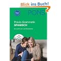 PONS Praxis-Grammatik Spanisch. Buch mit CD-ROM: Das gro�e Lern- und �bungswerk