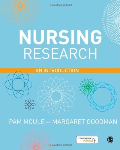 Nursing Research: An Introduction by Moule, Pam, Goodman, Margaret (2009) Paperback