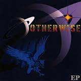 Otherwise EP