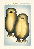 Inuit Art 2013 Calendar: Cape Dorset
