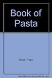 Rose Elliot's Book of pasta