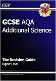 GCSE Additional Science AQA Revision Guide: Higher