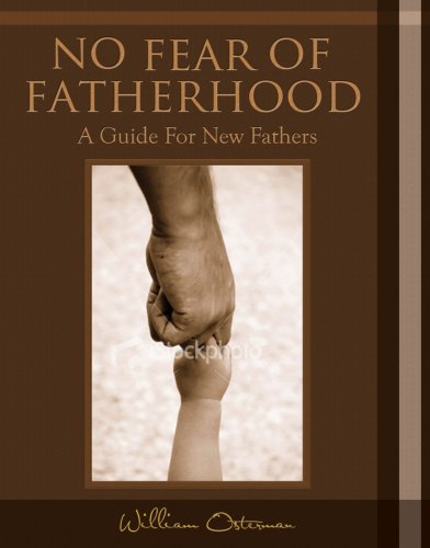 no fear of fatherhood
