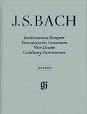 Italienisches Konzert BWV 971, Franzsische Ouverture BWV 831, Vier Duette BWV 802-805, Goldberg-Variationen BWV 988