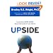 Upside: Surprising Good News About the State of Our World