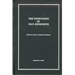 The Temptation of Paul Hindemith: Mathis Der Maler As a Spiritual Testimony book cover