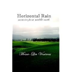 Horizontal Rain: Memoirs From Middle Earth